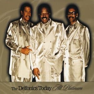 Delfonics Today All Platinium