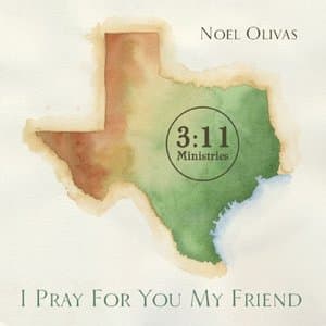 I Pray for You My Friend