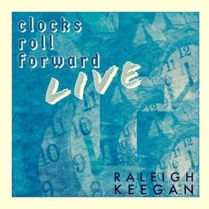 Clocks Roll Forward Live