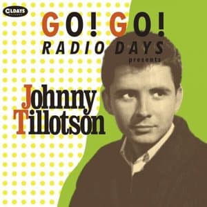 Go! Go! Radio Days Presents Johnny Tillotson