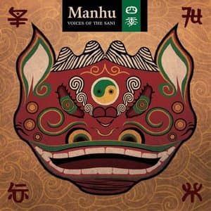 Manhu: Voices of the Sani