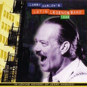 Larry Harlows Latin Legends Band 1998