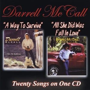 A Way To Survive / All She Did Was Fall In Love