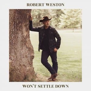 Wont Settle Down