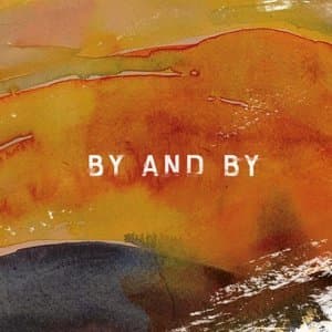 By and By