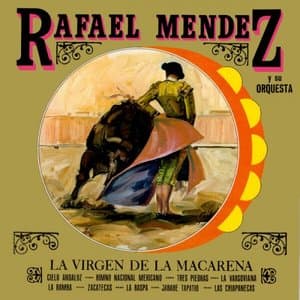 Rafael Mendez y Su Orquesta (2023 Remaster from the Original Azteca Tapes)