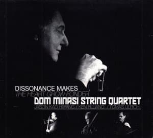 Dissonance Makes The Heart Grow Fonder