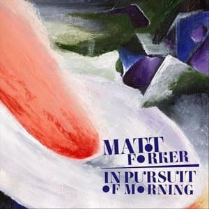 In Pursuit of Morning