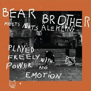 Played Freely with Power and Emotion