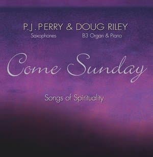 Come Sunday: Songs of Spirituality