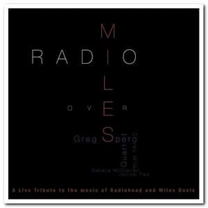 Radio Over Miles: A Live Tribute to the Music of Radiohead & Miles Davis