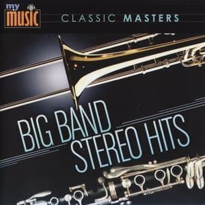 Big Band Stereo Hits