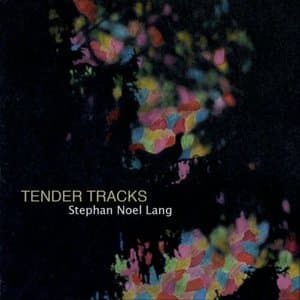Tender Tracks (Remastered)