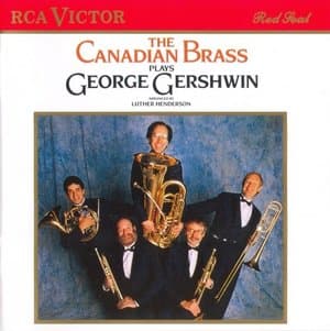 The Canadian Brass plays George Gershwin