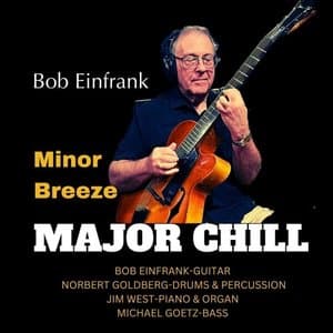 Minor Breeze, Major Chill