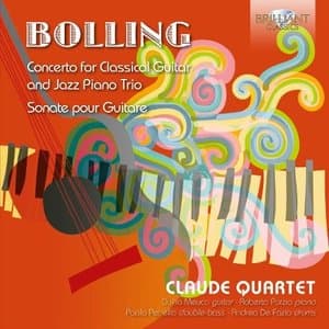 Claude Bolling: Concerto for Classical Guitar and Jazz Piano Trio, Sonate pour Guitare