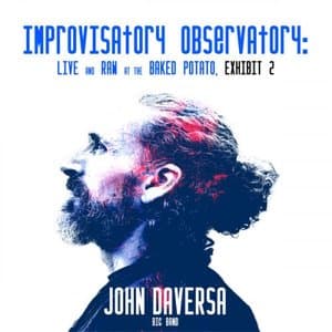 Improvisatory Observatory: Live and Raw at The Baked Potato, Exhibit 2