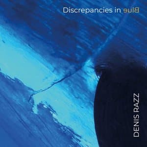 Discrepancies In Blue