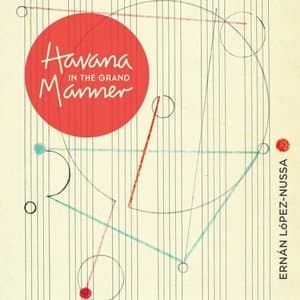 Habana in the grand manner
