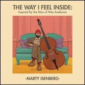 The Way I Feel Inside: Inspired by the films of Wes Anderson