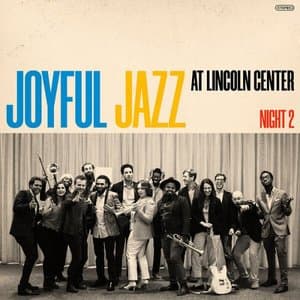 Joyful Jazz at Lincoln Center (Night 2)