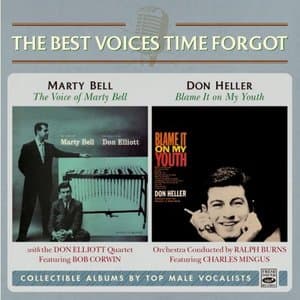 The Voice Of Marty Bell / Blame It On My Youth