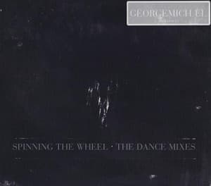 Spinning The Wheel (The Dance Mixes)
