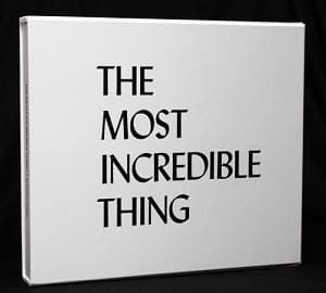 The Most Incredible Thing