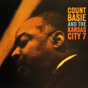 Count Basie and the Kansas City 7