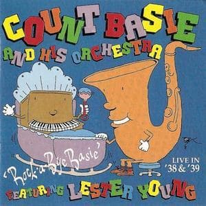 Rock-a-bye Basie (live In '38 & '39)