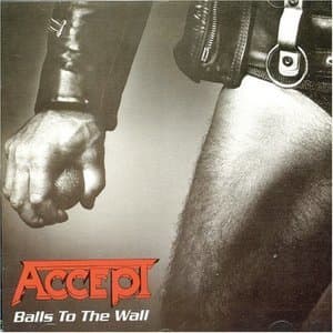 Balls To The Wall (Digital Re-Master BMG)
