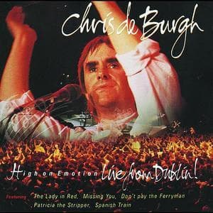 High On Emotion (Live From Dublin)