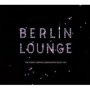 Berlin Lounge (CD2 - Berlin At Night)