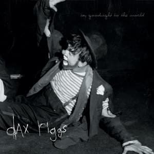 Say Goodnight To The World [Fat Possum Records - FP1220-2]