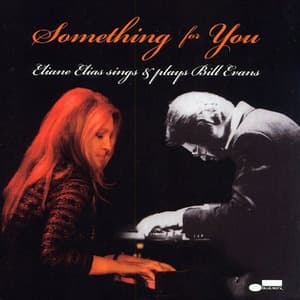 Eliane Elias Sings & Plays Bill Evans
