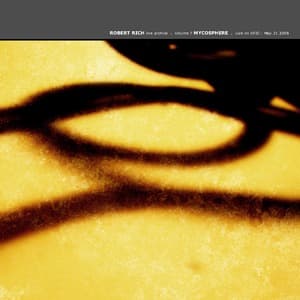 Live Archive Vol 7 - Mycosphere (Live on KFJC, May 31 2008)