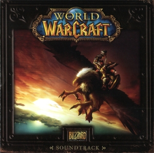 World Of Warcraft (Original Soundtrack)