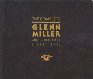 The Complete Glenn Miller 1938-1942 (CD1)