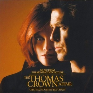 The Thomas Crown Affair OST / Афера Томаса Крауна