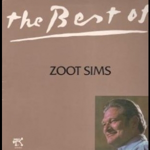 The Best Of Zoot Sims