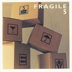 Fragile 5