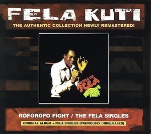 Roforofo Fight / The Fela Singles (remastered)