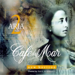 Cafe Del Mar - Aria 2: New Horizon