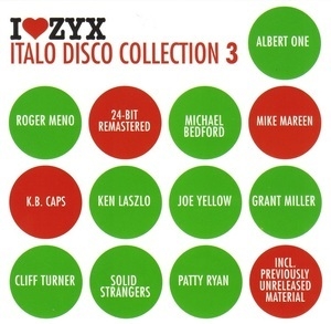 I Love Zyx Italo Disco Collection Vol. 3