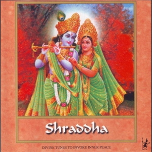 Shraddha - Divine Tunes To Invoke Inner Peace