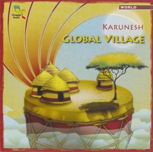 Global Village (Oreade Music ORM 62782)