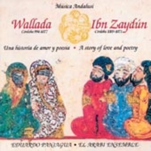 Wallada & Ibn Zaydun - Una Historia De Amor Y Poesia