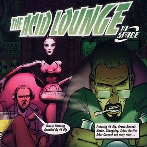 The Acid Lounge In Space (CD1)