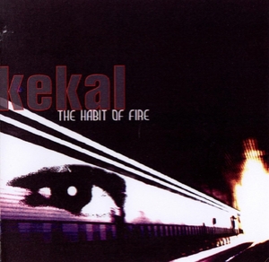 The Habit Of Fire
