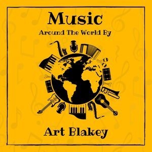 Music around the World by Art Blakey